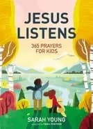 jesus listens 365 prayers for kids a jesus calling prayer book for young re