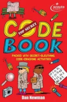 Top Secret Code Book by Dan Newman Paperback