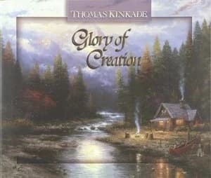 Glory of Creation by Thomas Kinkade Book