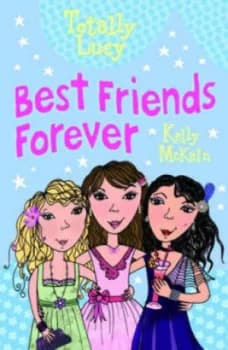 Best Friends Forever by Kelly Mckain and Vici Leyhane Paperback