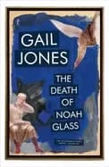 death of noah glass