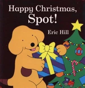 Happy Christmas Spot by Eric Hill Book