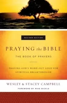 Praying the Bible - The Book of Prayers