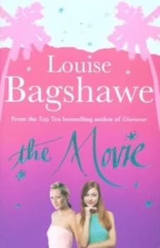 The Movie by Louise Bagshawe Paperback