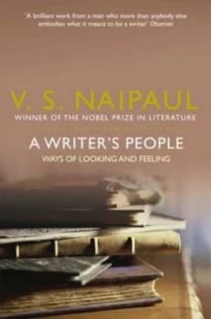 A Writers People by V. S. Naipaul Paperback