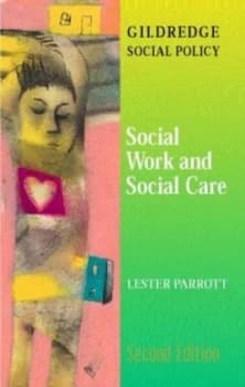 Social Work and Social Care by Lester Parrott Paperback