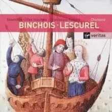 Chansons (Ensemble Gilles Binchois)