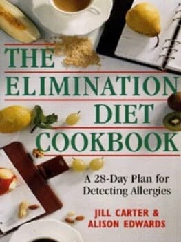 The Elimination Diet Cookbook by Jill Carter and Alison Edwards Book