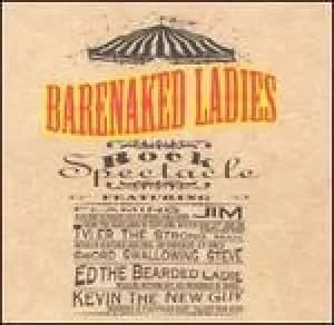 Rock Spectacle by Barenaked Ladies CD Album