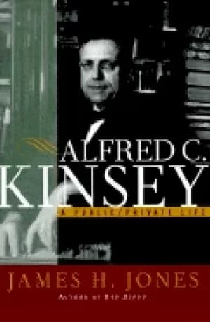 alfred c kinsey a public private life