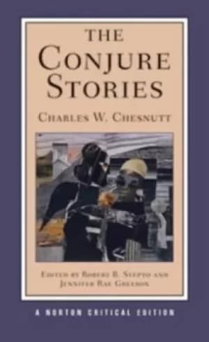 The conjure stories by Charles W. Chesnutt
