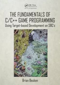 The Fundamentals of C/C++ Game ProgrammingUsing Target-based Development on SBC's