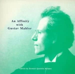 An Affinity with Gustav Mahler by Stewart Quentin Holmes Paperback