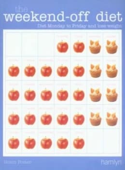 The Weekend-Off Diet by Helen Foster Book