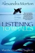 listening to whales what the orcas have taught us