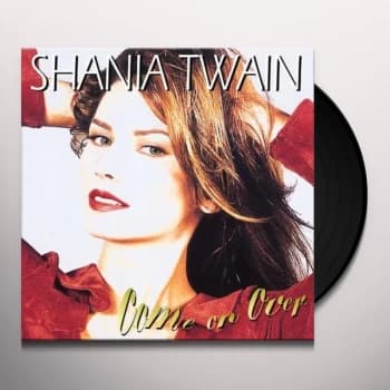 Shania Twain - Come On Over Vinyl