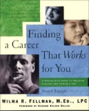 finding a career that works for you a step by step guide to choosing a care