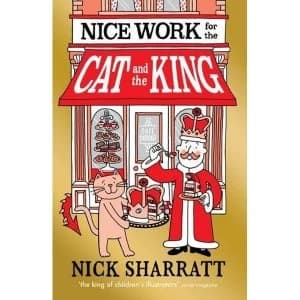 Nice Work for the Cat and the King Paperback / softback 2018
