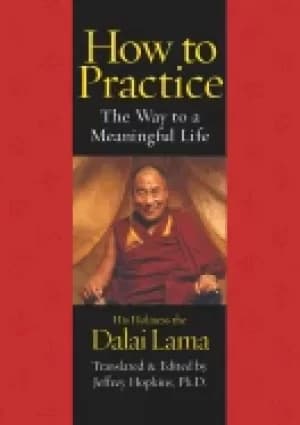 how to practice the way to a meaningful life