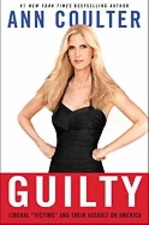 guilty liberal victims and their assault on america