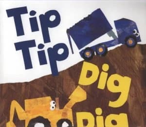 Tip Tip Dig Dig by Emma Garcia Paperback