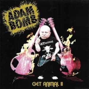 Get Animal 2 by Adam Bomb CD Album