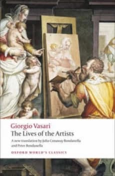 The Lives of the Artists by Giorgio Vasari Paperback