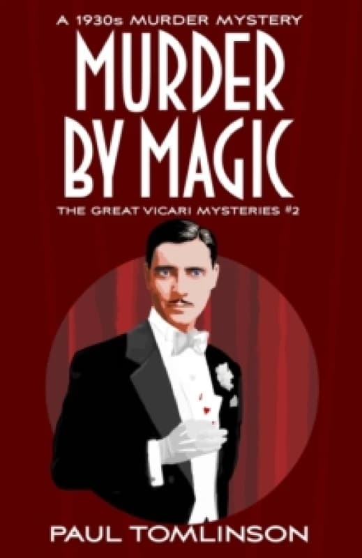 Murder by Magic : A 1930s Murder Mystery Paperback / softback