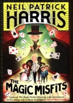 The Magic Misfits by Neil Patrick Harris Hardback