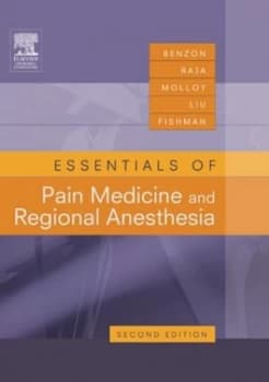 Essentials of Pain Medicine and Regional Anesthesia by Srinivasa N Raja Hardback