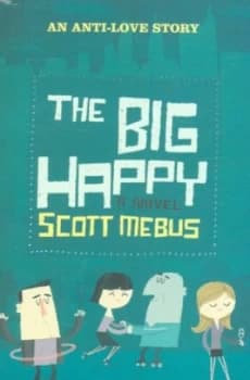 The Big Happy by Scott Mebus Book