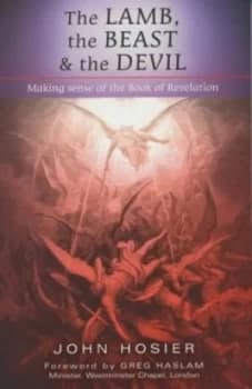 The Lamb the Beast and the Devil by John Hosier Book