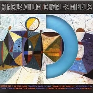 Charles Mingus - Mingus Ah Um - Coloured Vinyl