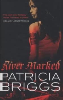 River Marked by Patricia Briggs Paperback