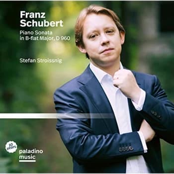 Stefan Stroissnig - Franz Schubert: Piano Sonata in B-flat Major, D960 CD
