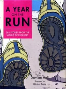 A year on the run by Damian Hall