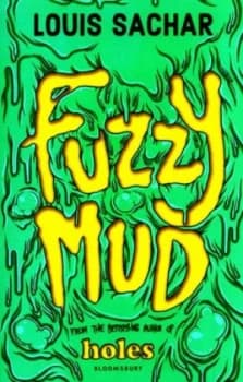 Fuzzy Mud by Louis Sachar Paperback
