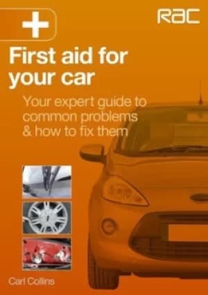 First aid for your car by Carl Collins