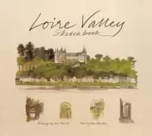 Loire Valley Sketchbook