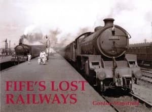 Fifes Lost Railways by Gordon Stansfield Paperback