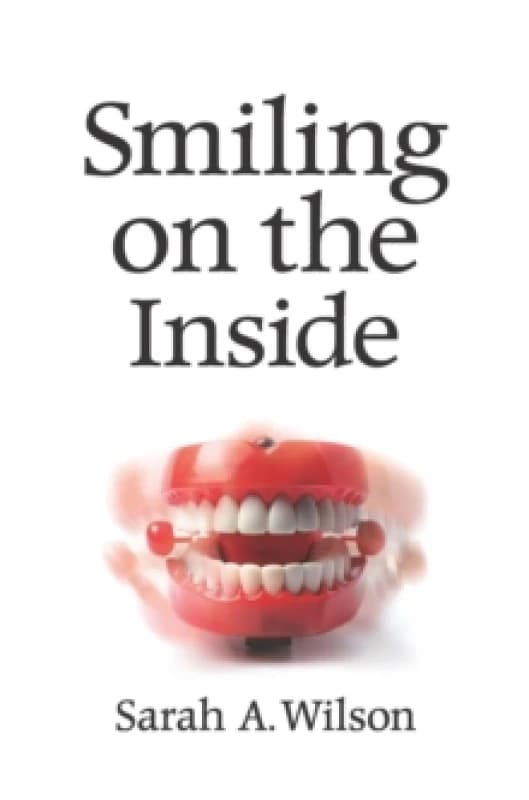 Smiling on the Inside Paperback / softback