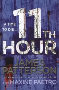 11th Hour by James Patterson Hardback