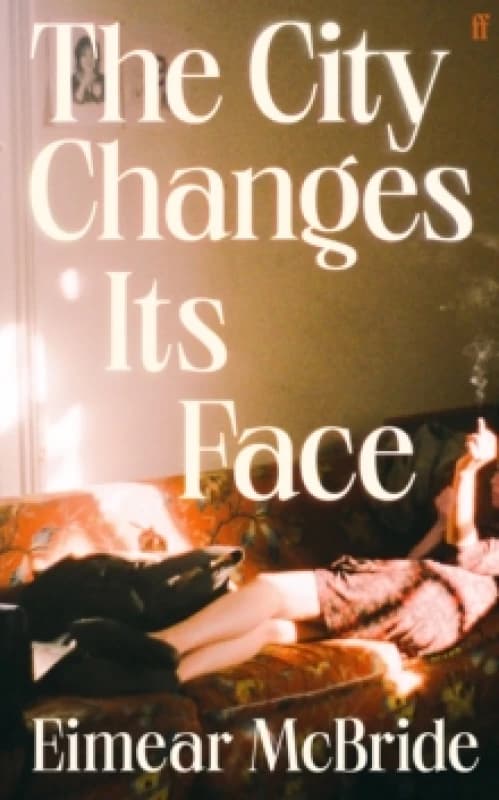 The City Changes Its Face Hardback