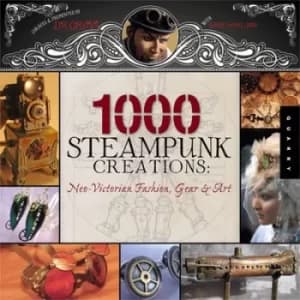 1000 steampunk creations by Dr Grymm