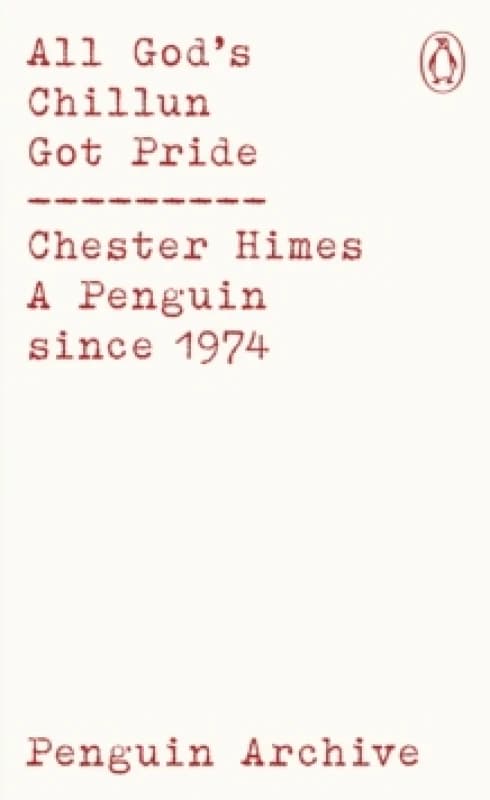 All God's Chillun Got Pride. Paperback. By Chester B Himes Books