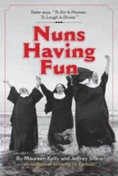 Nuns Having Fun by Maureen Kelly Paperback