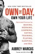 own the day own your life optimized practices for waking working learning e