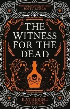 The Witness for the Dead by Katherine Addison