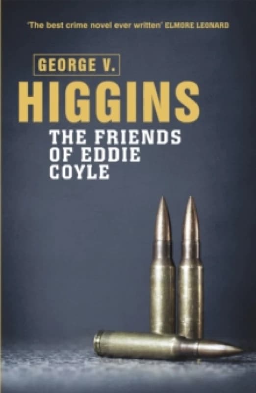The Friends of Eddie Coyle Paperback / softback