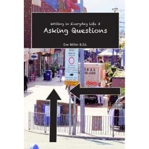 Writing in Everyday life 3: Asking Questions Paperback / softback 2017